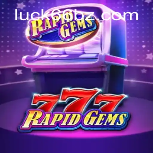 Descubra o Mundo de RapidGems777: A Emoção e as Regras do Novo Jogo de Azar Inovador
