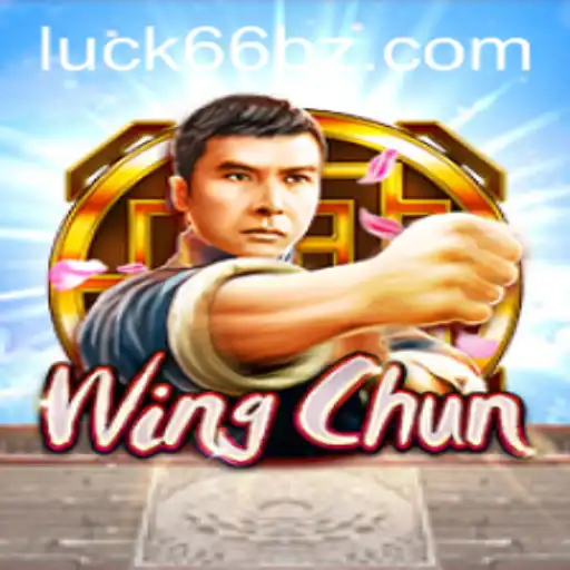 Descubra o Novo Fenômeno dos Jogos: WingChun e a Magia de Luck66